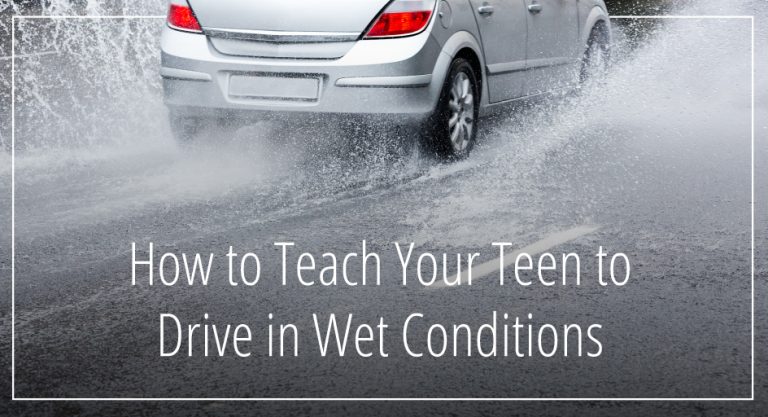 How to Teach Your Teen to Drive in Wet Conditions Ownby