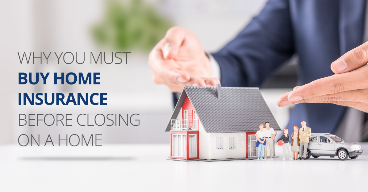Buy Home Insurance Before Closing 